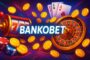 Bankobet Hentbol Canlı Bahis 2025